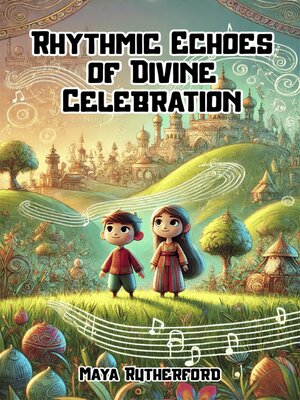 cover image of Rhythmic Echoes of Divine Celebration